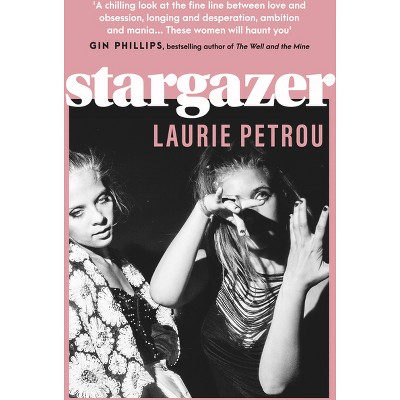 Stargazer - by  Laurie Petrou (Paperback)