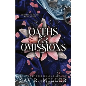 Oaths and Omissions (Standard Edition) - (Monsters & Muses) by Sav R Miller (Paperback) - 1 of 1