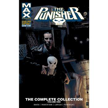 Punisher Max: The Complete Collection Vol. 1 - by  Garth Ennis (Paperback)
