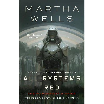  All Systems Red - (Murderbot Diaries, 1) by  Martha Wells (Paperback) 