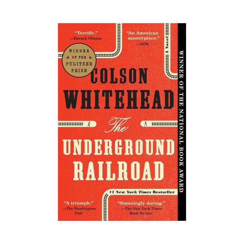 Underground Railroad: A Novel - by Colson Whitehead (Paperback), 1 of 4