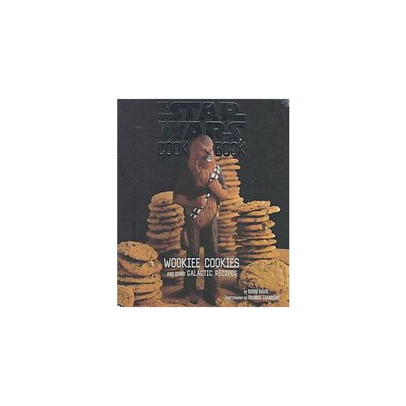 The Star Wars Cookbook (Hardcover) by Robin Davis, 1 of 2