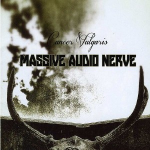 Massive Audio Nerve - Cancer Vulgaris (CD) - 1 of 1