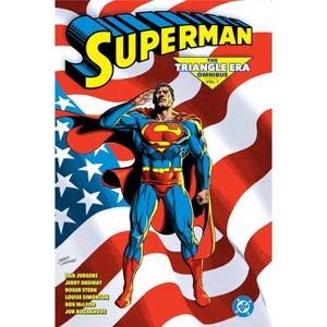 Superman: The Triangle Era Omnibus Vol. 1 - by  Roger Stern & Jeremiah Ordway & Louise Simonson (Hardcover) - 1 of 1