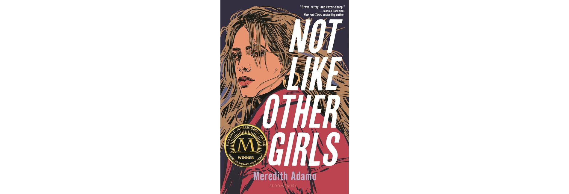 Not Like Other Girls - by  Meredith Adamo (Hardcover)