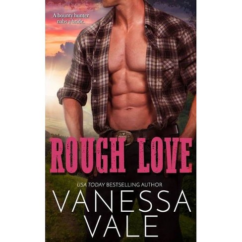 Rough Love - By Vanessa Vale (paperback) : Target