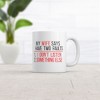 Crazy Dog T-Shirts My Wife Says I Have Two Faults T Shirt I Dont Listen and Something Mug Funny Married Novelty Cup-11oz - 2 of 4