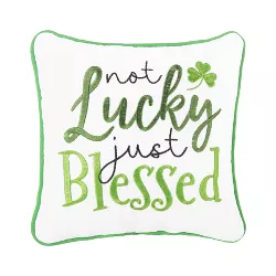 C&F Home 10" x 10" Not Luck Just Blessed Embroidered Throw Pillow