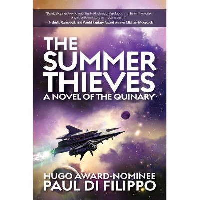 The Summer Thieves - by  Paul Di Filippo (Paperback)