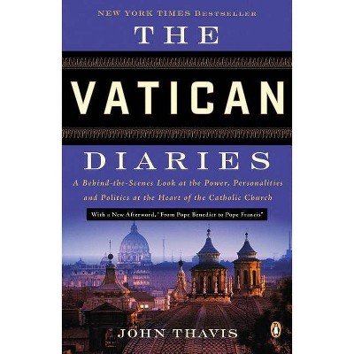 The Vatican Diaries - by  John Thavis (Paperback)