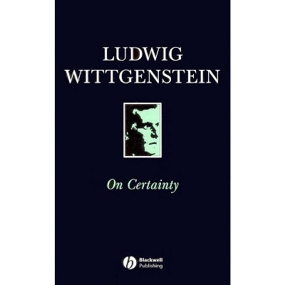 On Certainty - (Set Books / Open University) by  Ludwig Wittgenstein (Paperback)