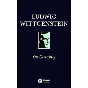 On Certainty - (Set Books / Open University) by  Ludwig Wittgenstein (Paperback) - 1 of 1