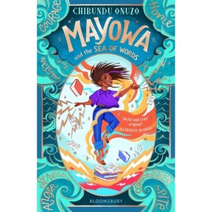 Mayowa and the Sea of Words - by  Chibundu Onuzo (Paperback) - 1 of 1