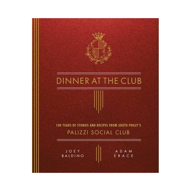 Dinner at the Club - by  Joey Baldino & Adam Erace (Hardcover), 1 of 2
