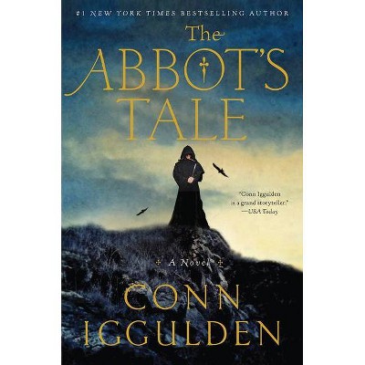 The Abbot's Tale - by  Conn Iggulden (Paperback)