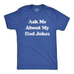 Mens Ask Me About My Dad Jokes T Shirt Funny Fathers Day Humor Graphic Tee - Crazy Dog Men's T Shirt - 1 of 4