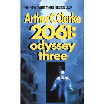 2061: Odyssey Three - (Space Odyssey) by  Arthur C Clarke (Paperback)