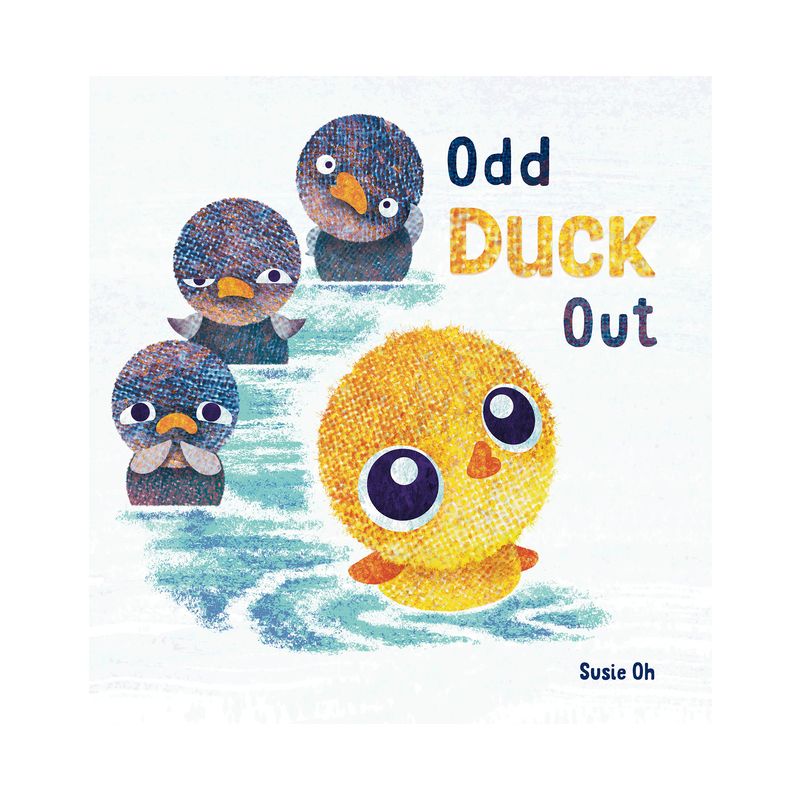 Odd Duck Out - by  Susie Oh (Hardcover), 1 of 2