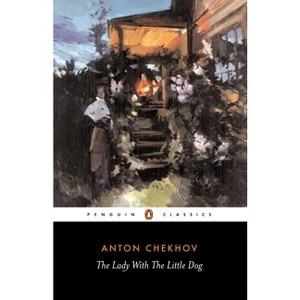 The Lady with the Little Dog and Other Stories, 1896-1904 - (Penguin Classics) by  Anton Chekhov (Paperback) - 1 of 1