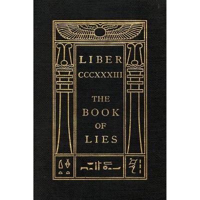 The Book of Lies - by  Aleister Crowley (Hardcover)