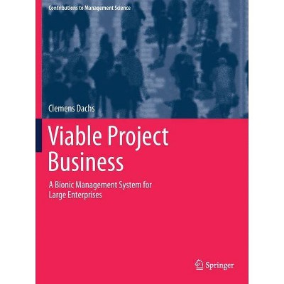 Viable Project Business - by  Clemens Dachs (Paperback)