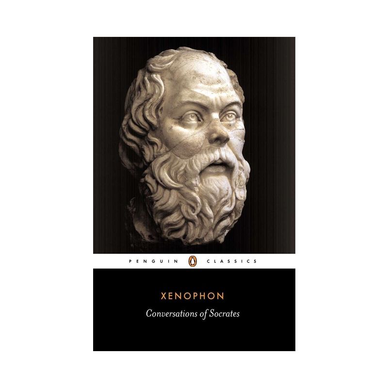 Conversations of Socrates - (Penguin Classics) by  Xenophon (Paperback), 1 of 2