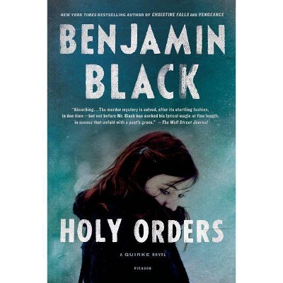 Holy Orders - (Quirke) by  Benjamin Black (Paperback)