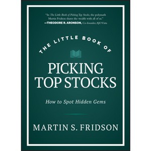 The Little Book of Picking Top Stocks - (Little Books. Big Profits) by  Martin S Fridson (Hardcover) - 1 of 1