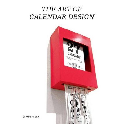 The Art of Calendar Design - by  Sandu Cultural Media (Paperback)