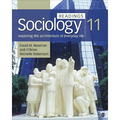 Sociology: Readings - 11th Edition by  David M Newman & Jodi O&#8242 & brien & Michelle L Robertson (Paperback)