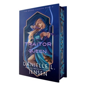 The Traitor Queen (Deluxe Edition) - (The Bridge Kingdom) by  Danielle L Jensen (Hardcover) - 1 of 1