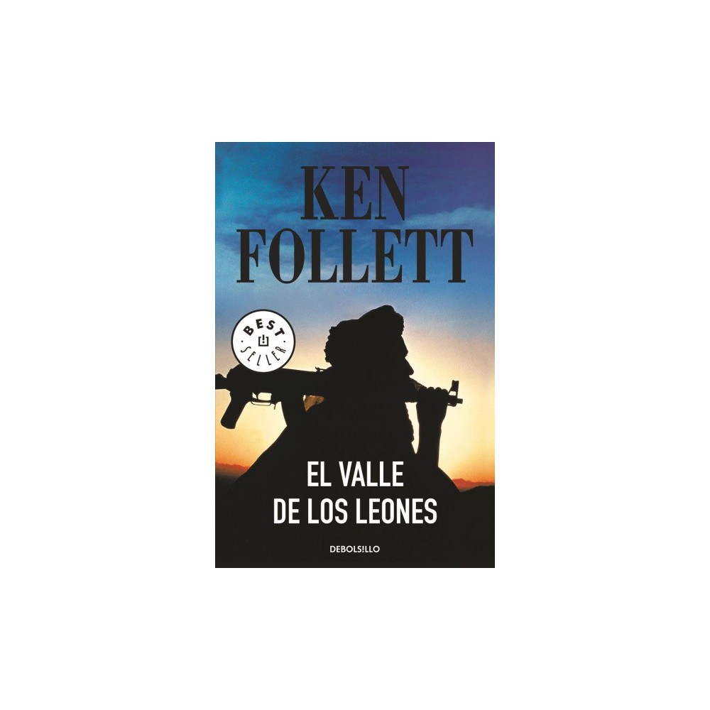 El valle de los leones/ Lie Down with Lions (Paperback) (Ken Follett)