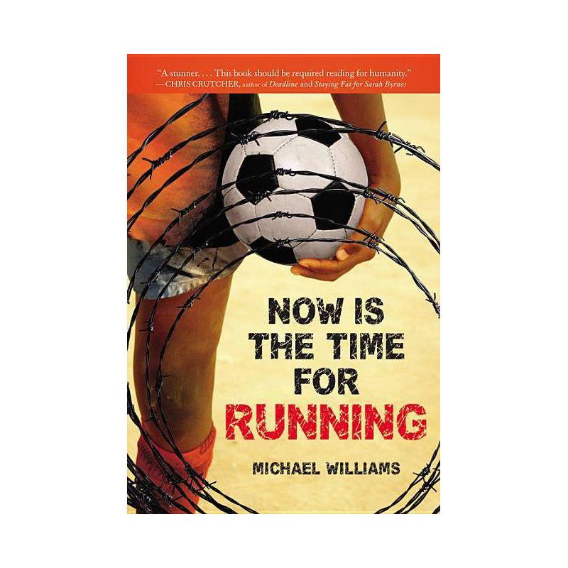 Now Is the Time for Running - by  Michael Williams (Paperback), 1 of 2