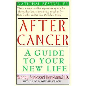 After Cancer - by  Wendy S Harpham (Paperback) - 1 of 1