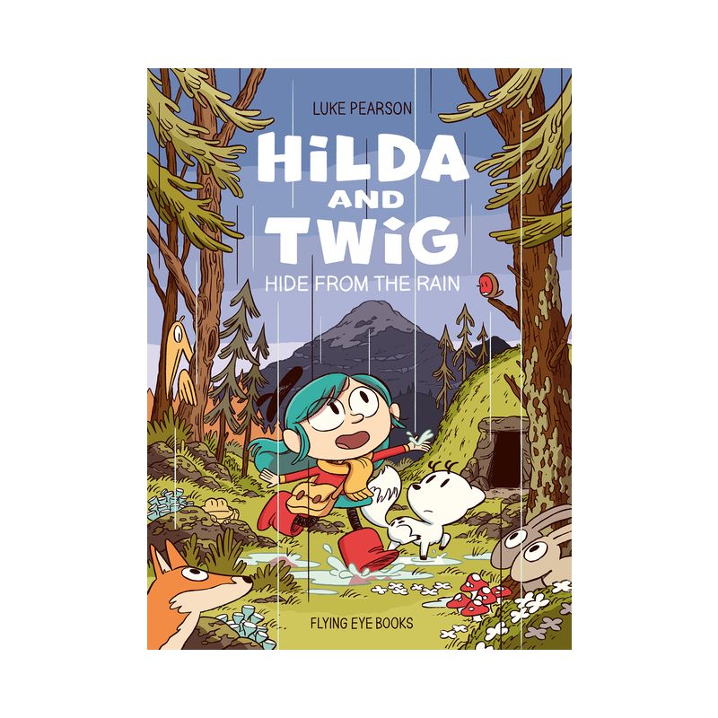 Hilda and Twig: Hide from the Rain - by  Luke Pearson (Hardcover), 1 of 2
