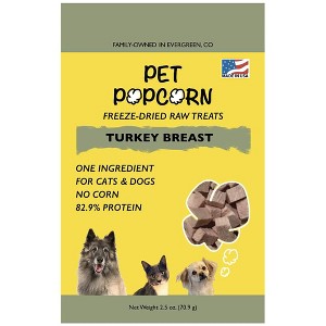 Pet Popcorn: Freeze-Dried Raw Treats, Turkey Breast, 2.5oz Bag, Dog & Cat Snacks - 1 of 4