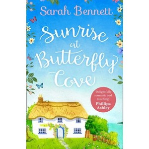Sunrise at Butterfly Cove - by  Sarah Bennett (Paperback) - 1 of 1