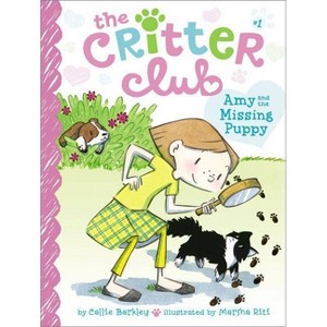 Amy and the Missing Puppy - (Critter Club) by Callie Barkley - 1 of 1