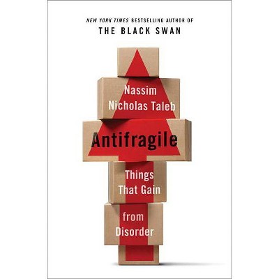  Antifragile - (Incerto) by  Nassim Nicholas Taleb (Hardcover) 