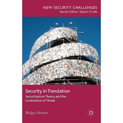 Security in Translation - (New Security Challenges) by  H Stritzel (Hardcover)