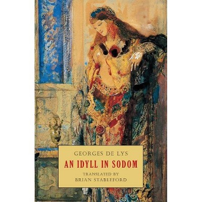 An Idyll in Sodom - by  Georges de Lys (Paperback)