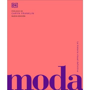Moda (Fashion) - (DK Definitive Cultural Histories) by  DK (Hardcover) - 1 of 1