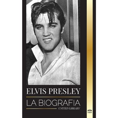 Elvis Presley - (Artistas) by  United Library (Paperback)