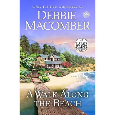 A Walk Along the Beach - Large Print by  Debbie Macomber (Paperback)