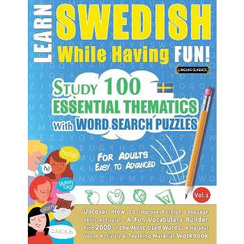 Learn Swedish While Having Fun! - For Adults - by  Linguas Classics (Paperback)