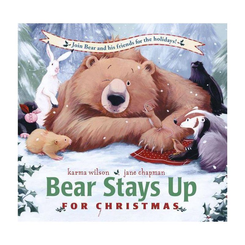 Bear Stays Up for Christmas - (Bear Books) by Karma Wilson, 1 of 2