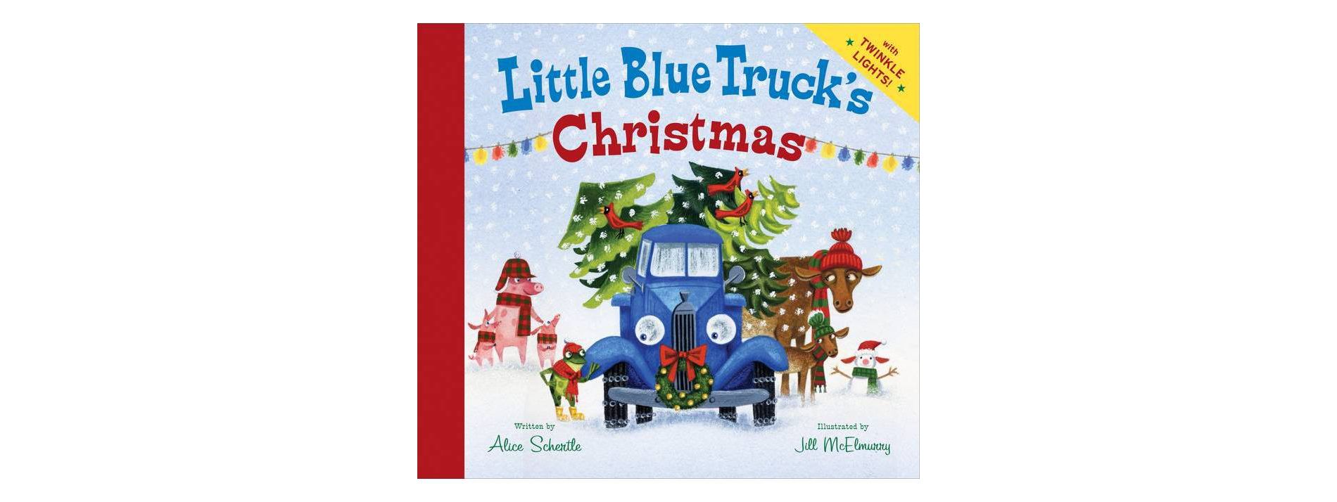 Little Blue Truck's Christmas by Alice Schertle & Jill McElmurry (Hardcover)