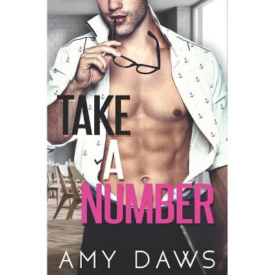 Take A Number - (Wait with Me) by  Amy Daws (Paperback)