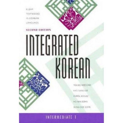 Integrated Korean - (Klear Textbooks in Korean Language) 2nd Edition (Paperback)