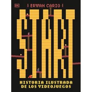 Start! Historia Ilustrada de Los Videojuegos - by  Erwan Cario (Hardcover) - 1 of 1